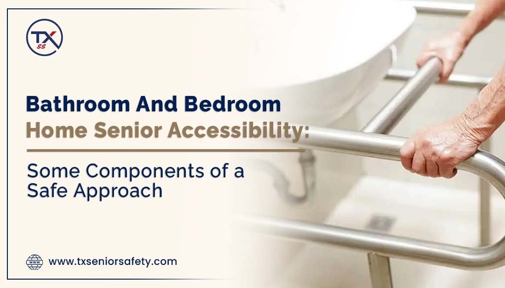 bathroom and bedroom home senior accessibility some components of a safe approach