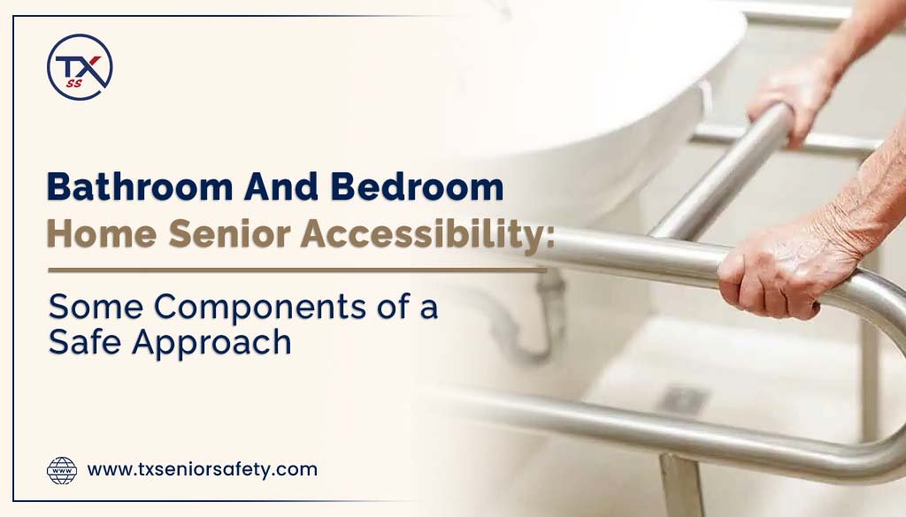 bathroom and bedroom home senior accessibility some components of a safe approach