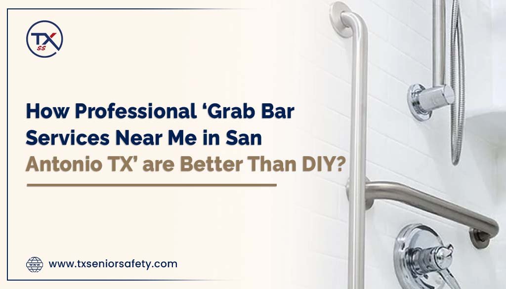 grab bar services near me in san antonio tx