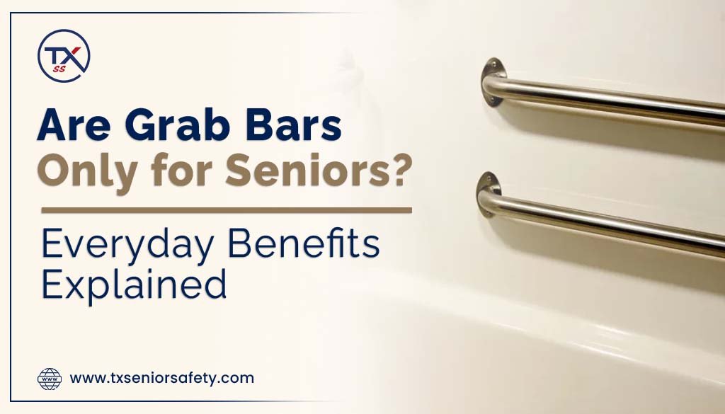 grab bars only for seniors