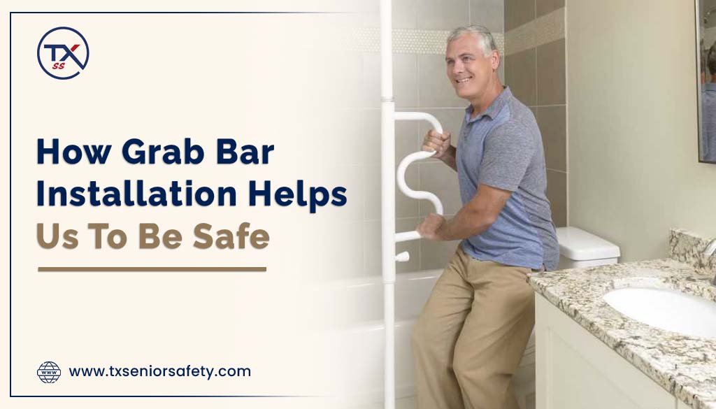 how grab bar installation helps us to be safe