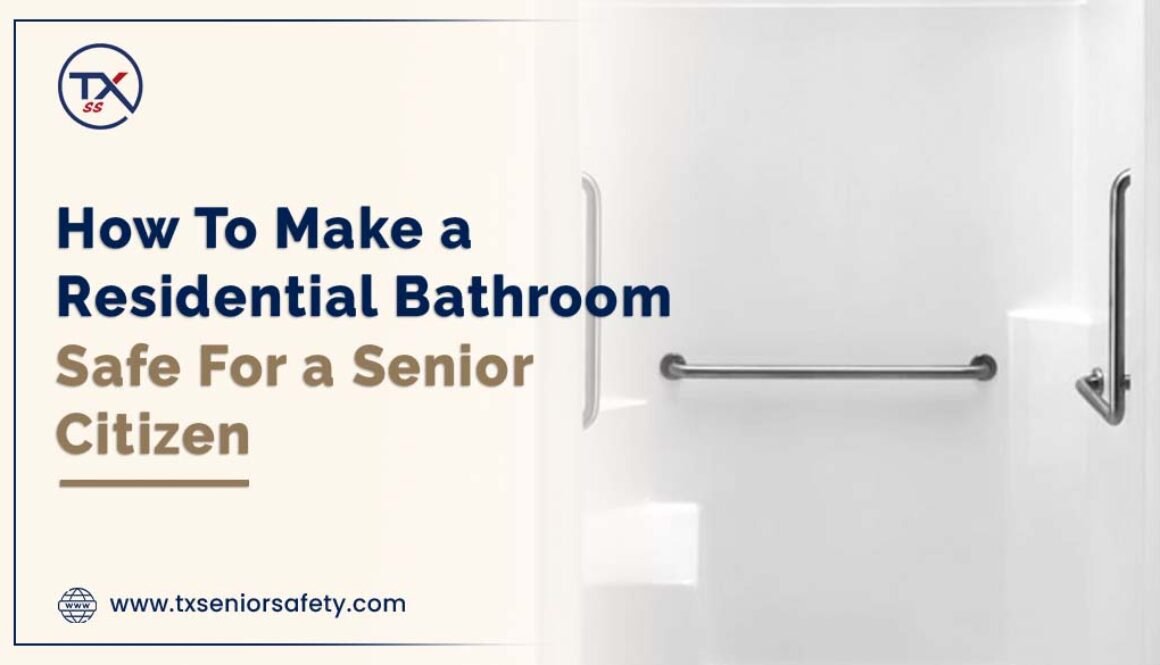 how to make a residential bathroom safe for a senior citizen