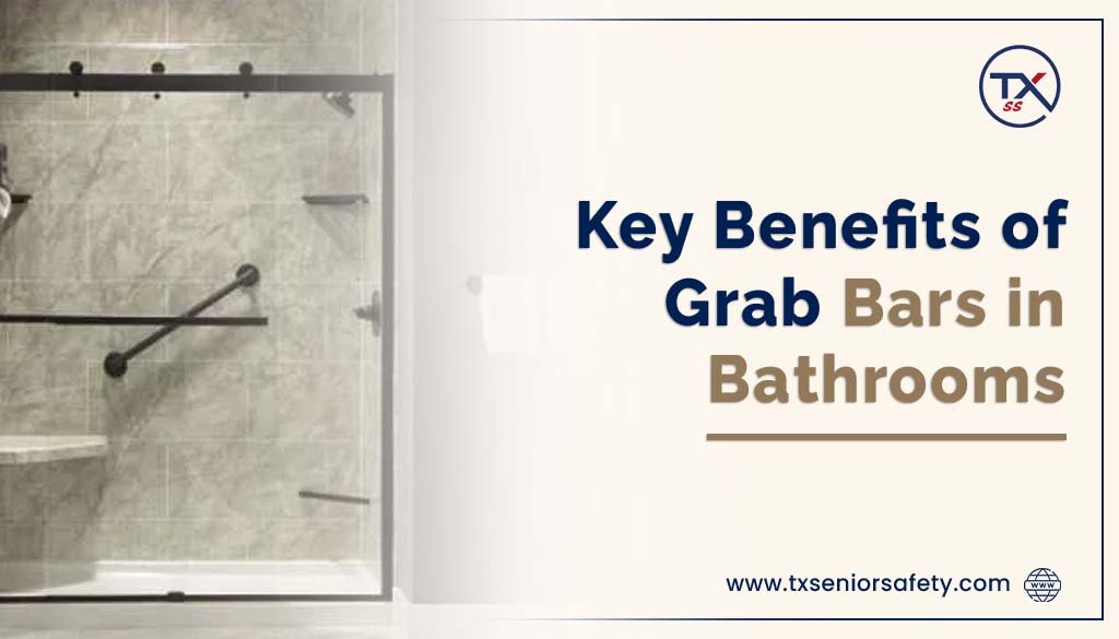key benefits of grab bars in bathrooms