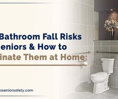 top bathroom fall risks for seniors